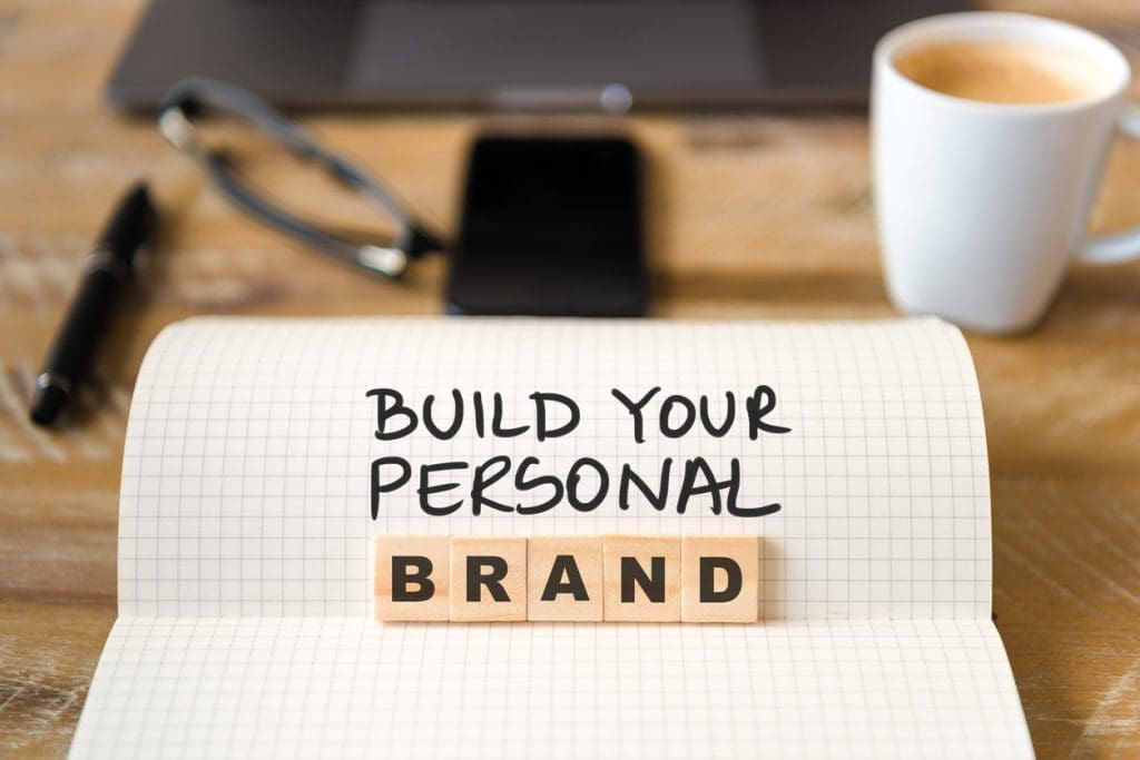 Building and maintaining a personal brand