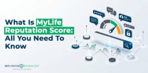 Text reads, "What is MyLife Reputation Score: All You Need To Know," featuring graphics of charts, locks, stars, and technology icons that highlight the importance of understanding your mylife reputation score. The Reputation Sciences logo is displayed at the bottom left.