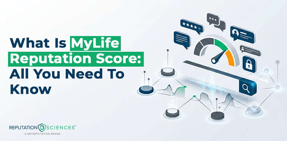 Text reads, "What is MyLife Reputation Score: All You Need To Know," featuring graphics of charts, locks, stars, and technology icons that highlight the importance of understanding your mylife reputation score. The Reputation Sciences logo is displayed at the bottom left.