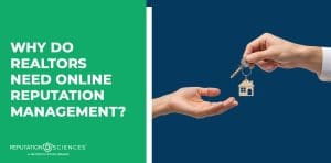 A hand gives a house-shaped keychain and keys to another on a blue background. Text on the left reads, "Why Realtors Need Online Reputation Management?" with the Reputation Sciences logo below.