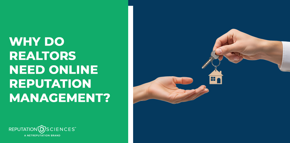 A hand gives a house-shaped keychain and keys to another on a blue background. Text on the left reads, "Why Realtors Need Online Reputation Management?" with the Reputation Sciences logo below.