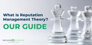 A row of clear glass chess pieces with text that reads: "What is Reputation Management Theory? Our Guide to reputation management theory." The Reputation Sciences logo appears in the lower left corner.